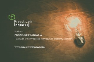 Innowacje społeczne to nie teoria. To praktyka w najlepszym wydaniu