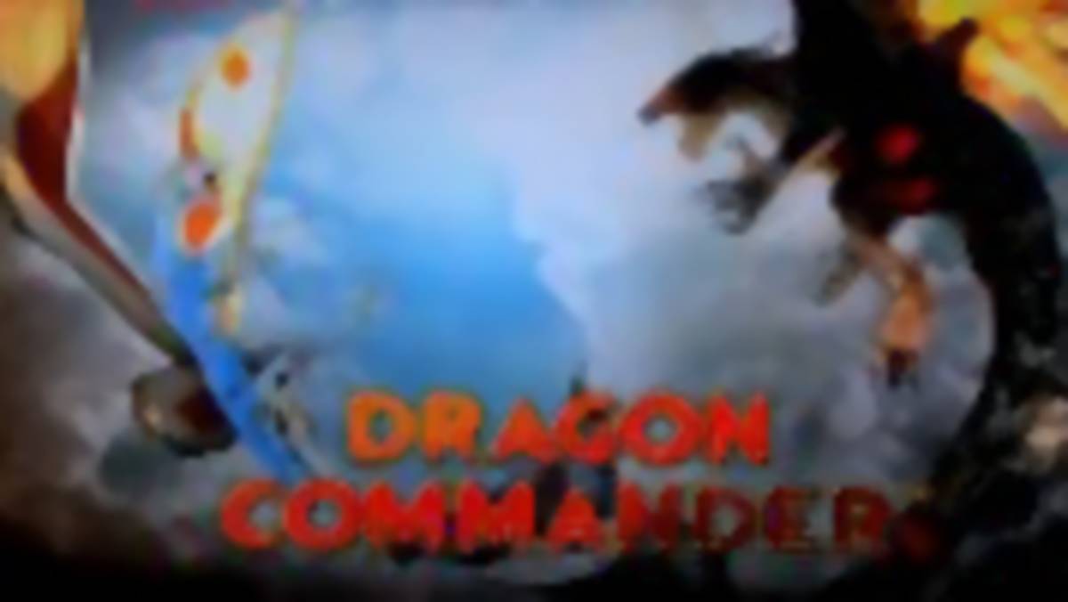 Zobacz Dragon Commander w akcji