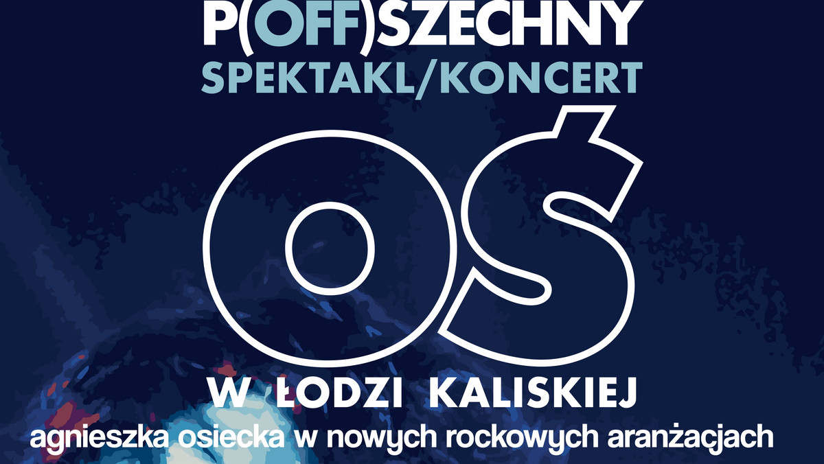 Już 19 listopada w znanym klubie Łódź Kaliska odbędzie się spektakl połączony z koncertem oparty na twórczości Agnieszki Osieckiej. Piosenki artystki zostaną wykonane w nowych, rockowych aranżacjach. Wstęp jest wolny.