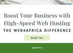 Boost your Business with High-Speed Web Hosting: The Web4Africa difference