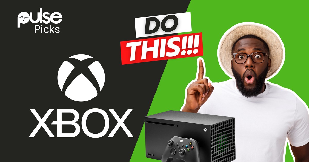3 things to do before you buy that Xbox Series X Pulse Nigeria