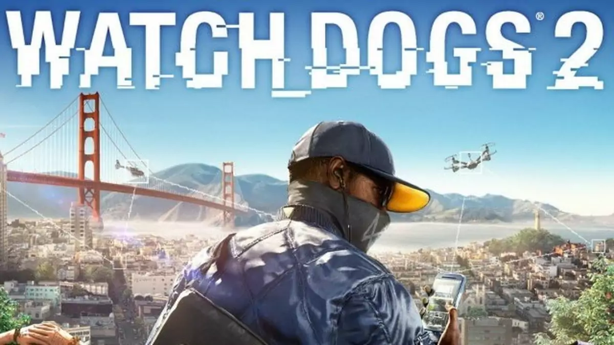 Watch Dogs 2 od kuchni. Twórcy opowiadają o DedSec i hackowaniu