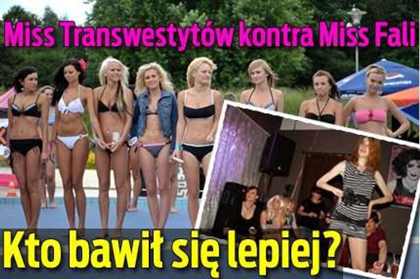 Miss Transwestytów kontra Miss Fali. Kto bawił się lepiej?