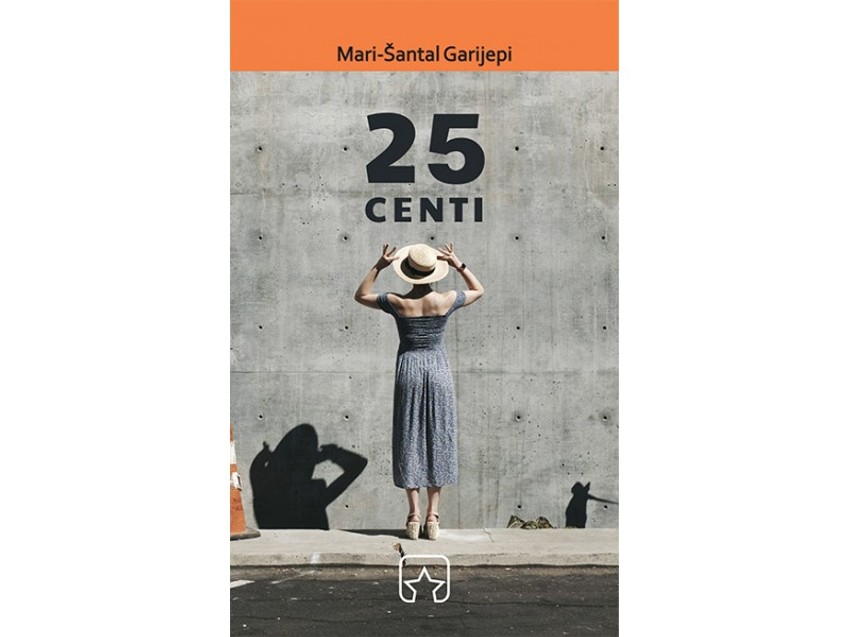 25 CENTI, Mari Šantal Garijepi