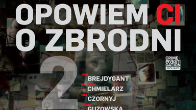 "Opowiem Ci o zbrodni 2". Wojciech Chmielarz, "Łowca" [FRAGMENT KSIĄŻKI]