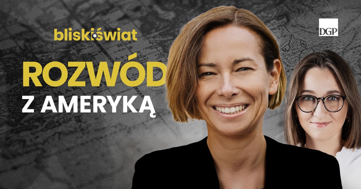 Rozwód z Ameryką [BLISKI ŚWIAT]