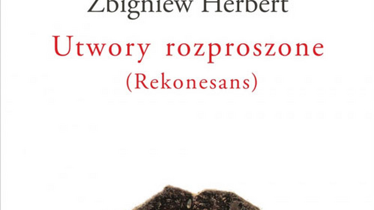 "Utwory rozproszone (Rekonesans)" Zbigniewa Herberta zbierają wiersze dotąd niepublikowane, znalezione w archiwum poety przez Ryszarda Krynickiego. Książka ukaże się 11 listopada.