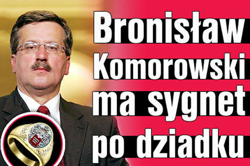 Komorowski ma sygnet po dziadku