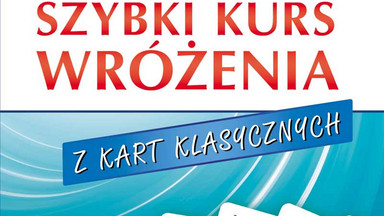 Szybki kurs wróżenia z kart klasycznych