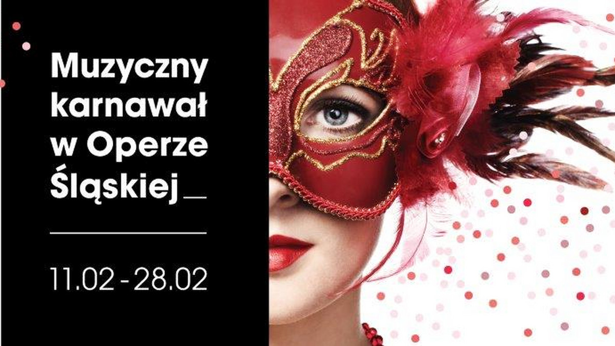 "Baron cygański", "Wesoła wdówka", "My Fair Lady" – m.in. te znane i lubiane spektakle wypełnią w lutym repertuar bytomskiej Opery Śląskiej. 18 lutego odbędzie się "Wielka Gala Karnawałowa", której gospodarzem będzie słynny polski tenor Wiesław Ochman.