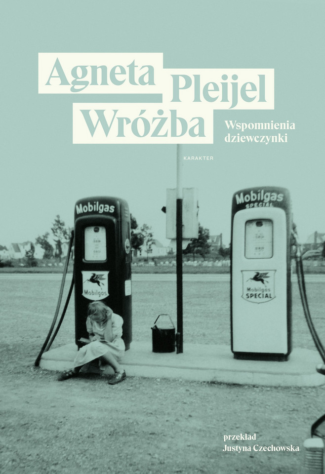 Agneta Pleijel, "Wróżba. Wspomnienia dziewczynki" (Karakter)