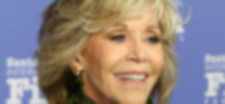 Jane Fonda: Im jesteśmy starsze, tym seks jest lepszy. Teraz wiem, czego potrzebuję