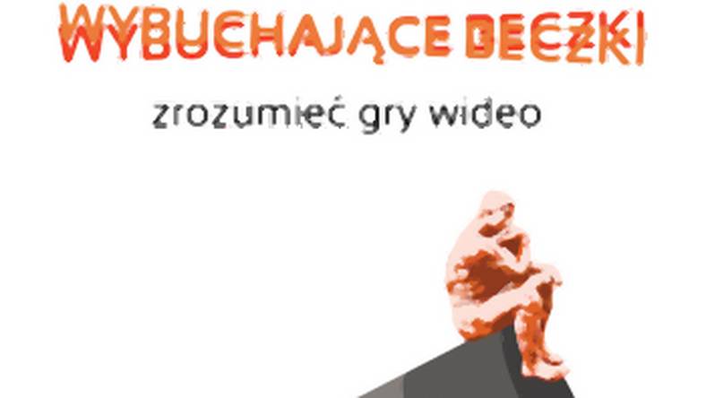 "Wybuchające beczki" – nowa polska książka o grach wideo