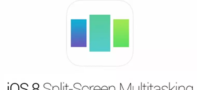 W iOS 8 uruchomisz dwie aplikacje na podzielonym ekranie