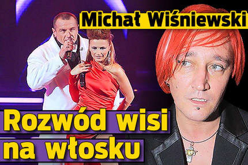 Michał Wiśniewski. Rozwód wisi na włosku