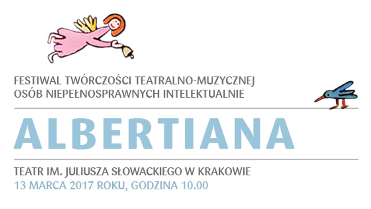 Ogólnopolski Festiwal Twórczości Teatralno-Muzycznej Osób Niepełnosprawnych Intelektualnie "Albertiana", którego uroczysta gala – już po raz 17. – odbędzie się w marcu w Teatrze Słowackiego w Krakowie, to pomysł Anny Dymnej.