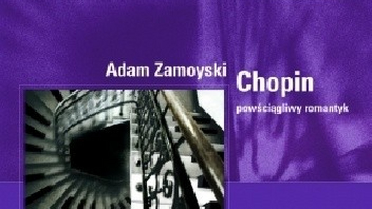 "Nazwisko Chopina, podobnie jak Byrona, wywołuje zadziwiający rezonans. Jego dźwięk wyczarowuje porywający wizerunek kwintesencji romantycznego artysty;