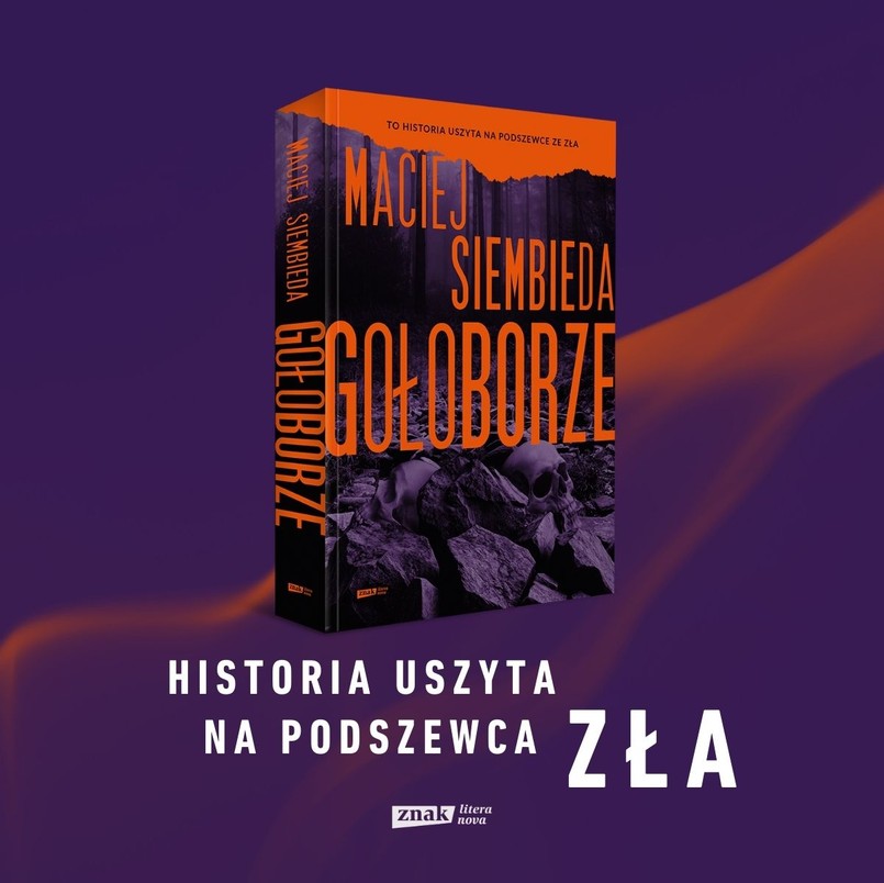 W powieści "Gołoborze" Maciej Siembieda odmienia zemstę przez wszystkie przypadki