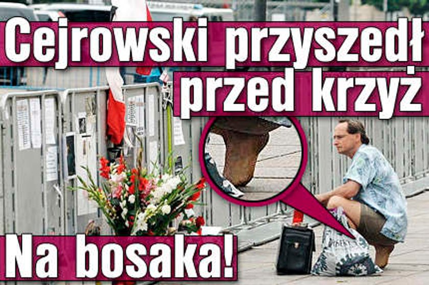 Cejrowski przyszedł przed krzyż. Na bosaka!