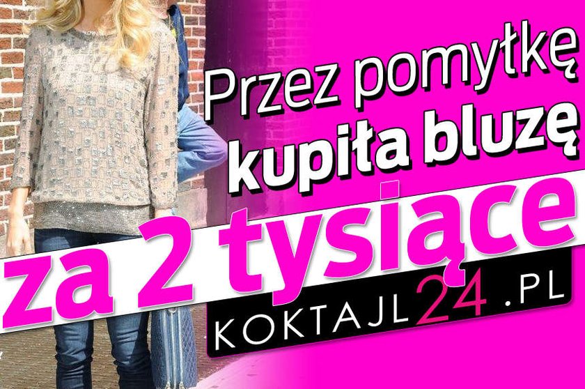 Przez pomyłkę kupiła bluzę za 2 tysiące