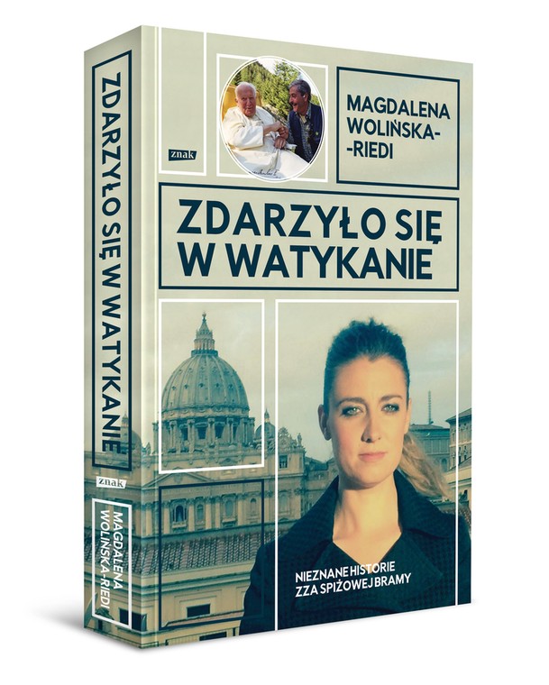 Okładka książki "Zdarzyło się w Watykanie. Nieznane historie zza Spiżowej Bramy"