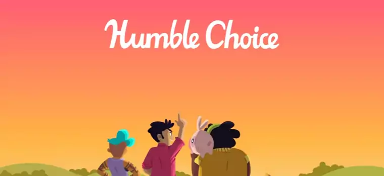 Koniec Humble Monthly. Teraz czas na Humble Choice