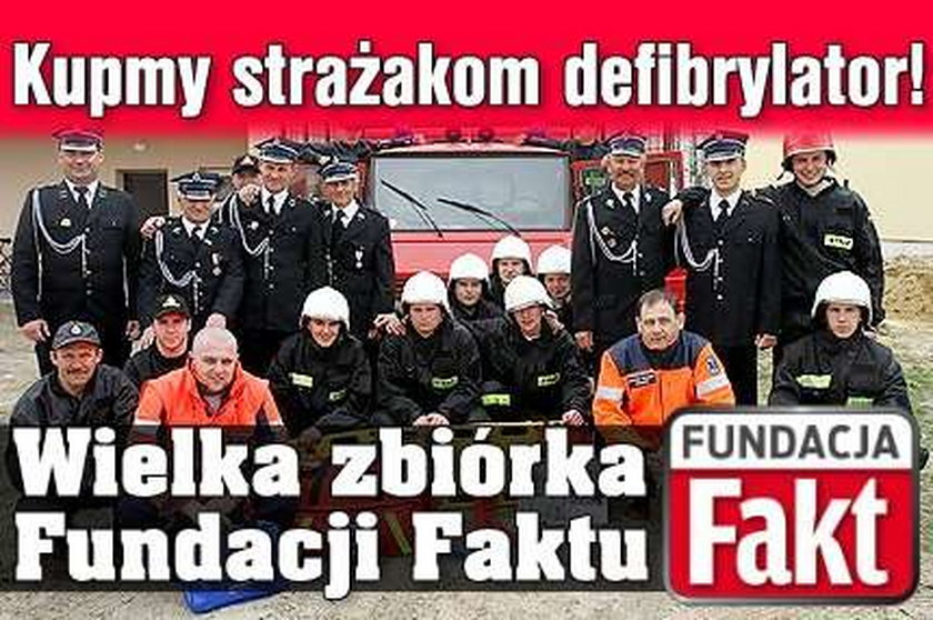 Pomóżmy strażakom ratować życie ludzi!