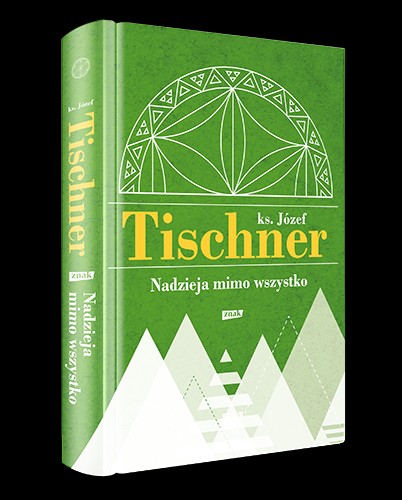 Ks. Józef Tischner, "Nadzieja mimo wszystko" - okładka książki