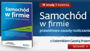 Samochód w firmie – prawidłowe zasady rozliczania