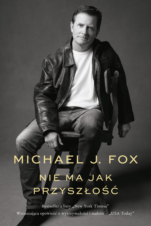 Michael J. Fox, "Nie ma jak przyszłość" (okładka)