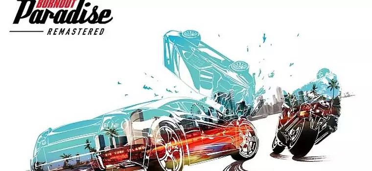 Burnout Paradise Remastered oficjalnie zapowiedziany