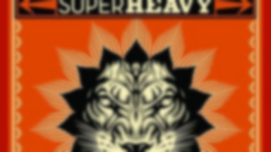 SUPERHEAVY - "SuperHeavy"