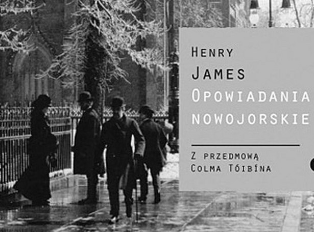 XIX wieczny Nowy Jork w opowiadaniach Henryego Jamesa