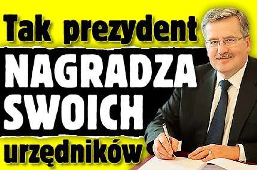 Tak prezydent nagradza swoich urzędników