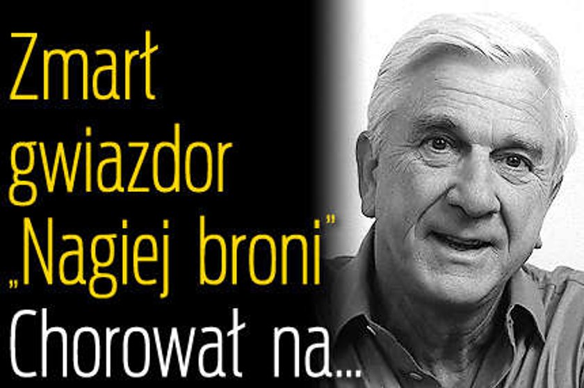 Zmarła legenda komedii i gwiazda "Nagiej broni"!