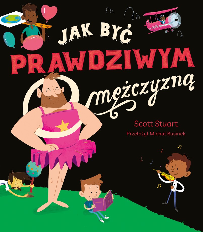 Jak być prawdziwym mężczyzną