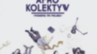 AFRO KOLEKTYW - "Piosenki po polsku"