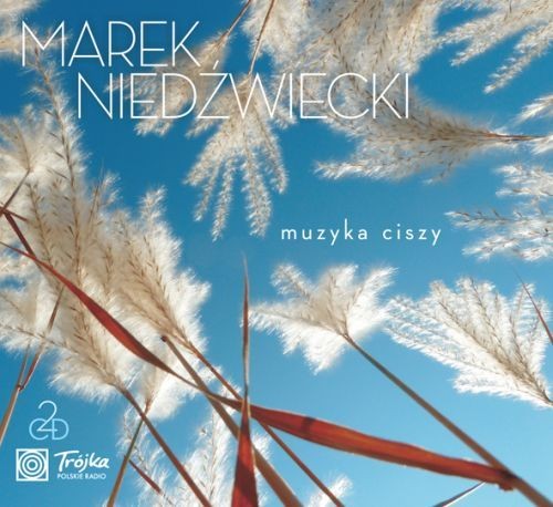 20. Różni wykonawcy – 'Marek Niedźwiedzki – Muzyka ciszy'