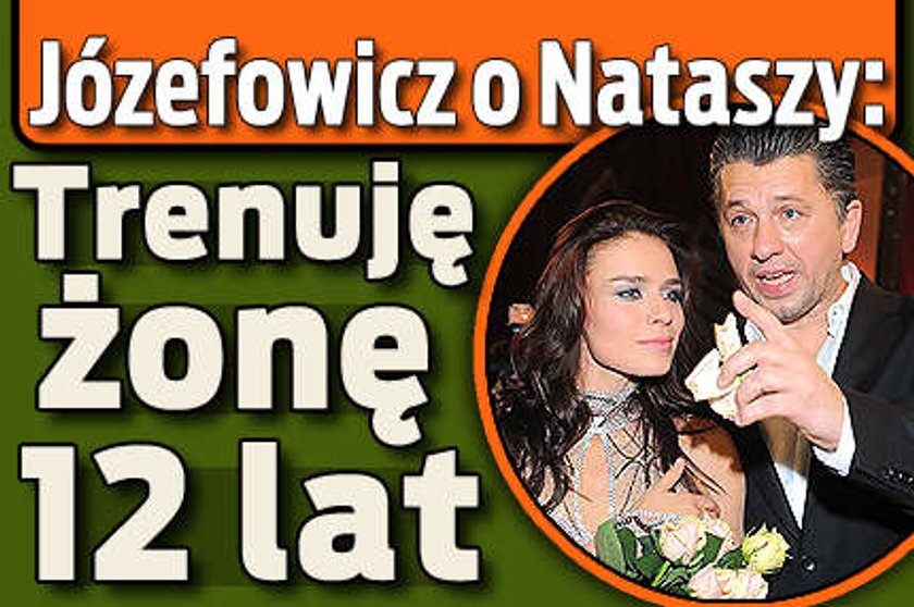 Józefowicz o Nataszy: Trenuję żonę już 12 lat