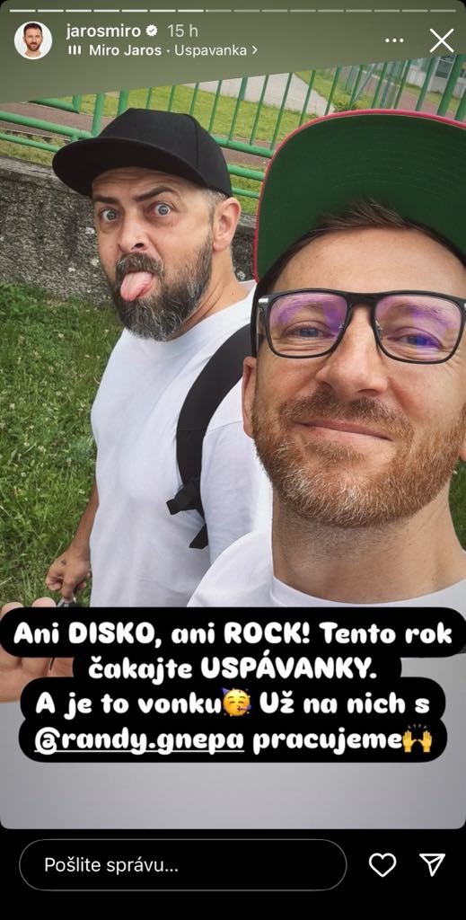Miro Jaroš pracuje na uspávankách.