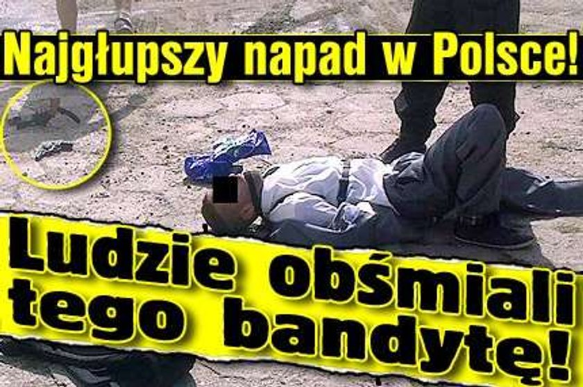 Najgłupszy napad w Polsce. Wyśmiali złodzieja z bronią