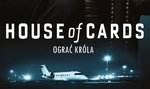 Pojedynek z królem, czyli drugi tom "House of cards"