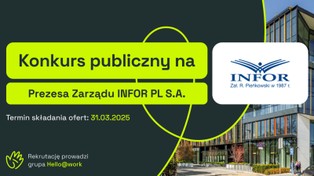 Konkurs publiczny na stanowisko Prezesa Zarządu INFOR PL S.A.