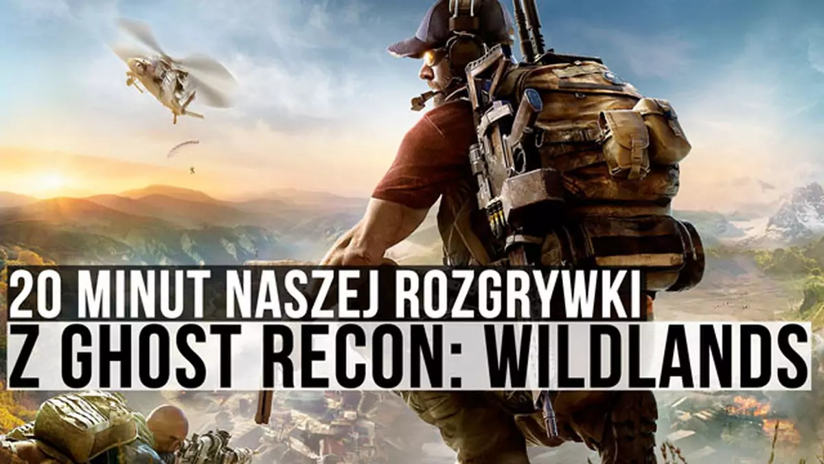 Ghost Recon: Wildlands - montaż 20 minut przedpremierowej rozgrywki