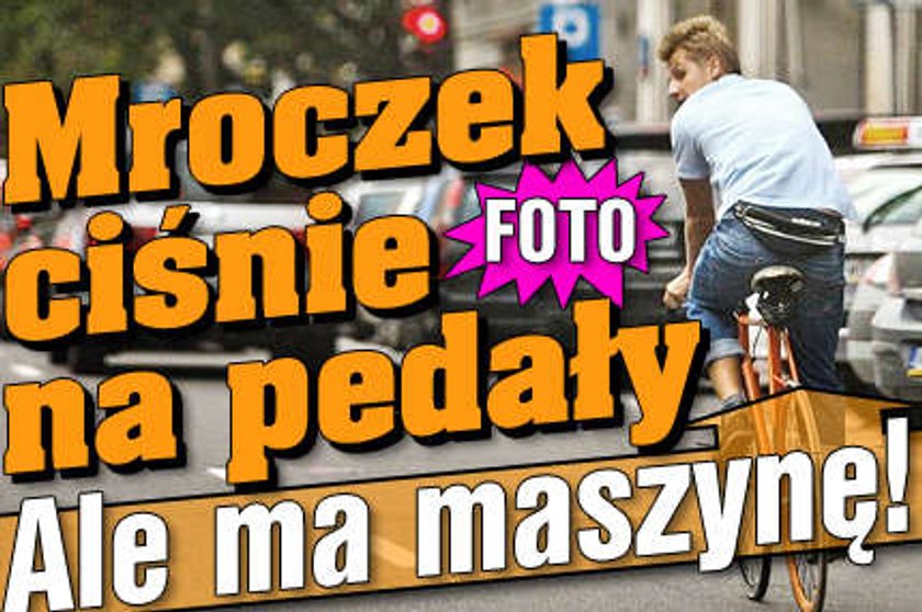 Mroczek ciśnie na pedały. Ale ma maszynę! FOTO