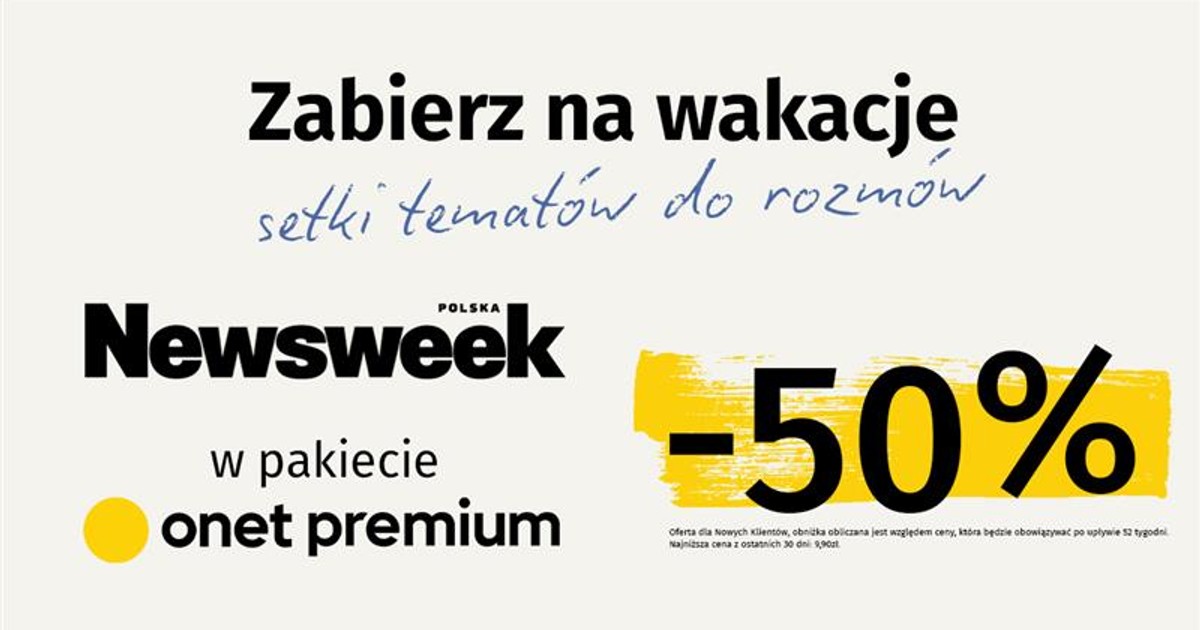 Subskrybuj "Newsweeka" w pakiecie Onet Premium w wakacyjnej cenie [AUTOPROMOCJA]