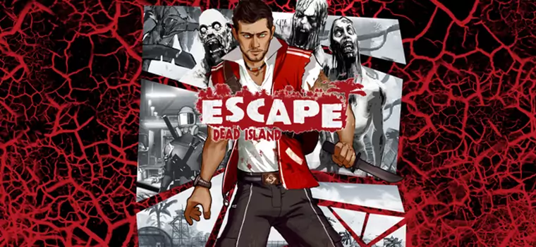 Recenzja: Escape Dead Island