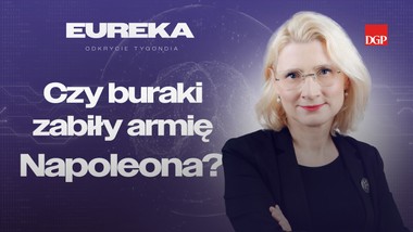 czy kiszone buraki zabiły żołnierzy napoleona? [eureka - odkrycie tygo