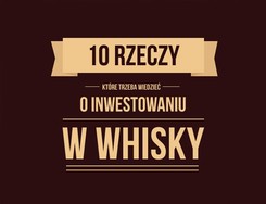 10 faktów o whisky, które powinieneś znać