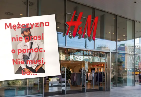 "Mężczyzna nie prosi o pomoc". Kampania H&M powiela stereotypy? Marka odpowiada oburzonym internautom